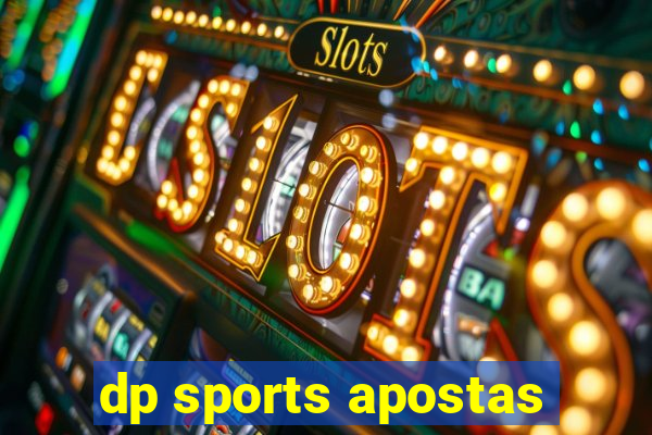 dp sports apostas